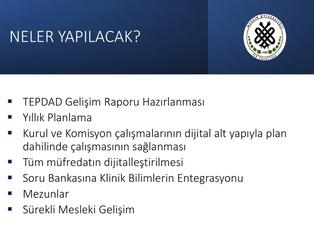 Slayt 52: Neler yapılacak?