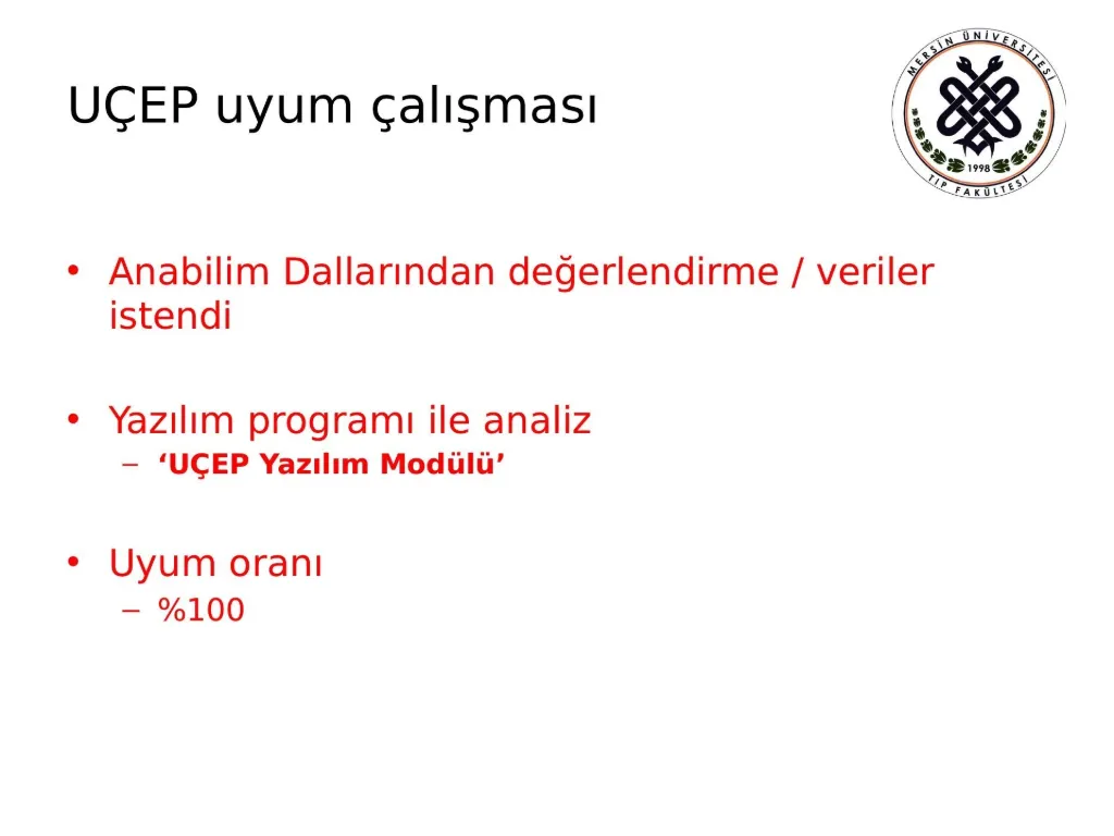 Slayt 23: UÇEP uyum çalışması
