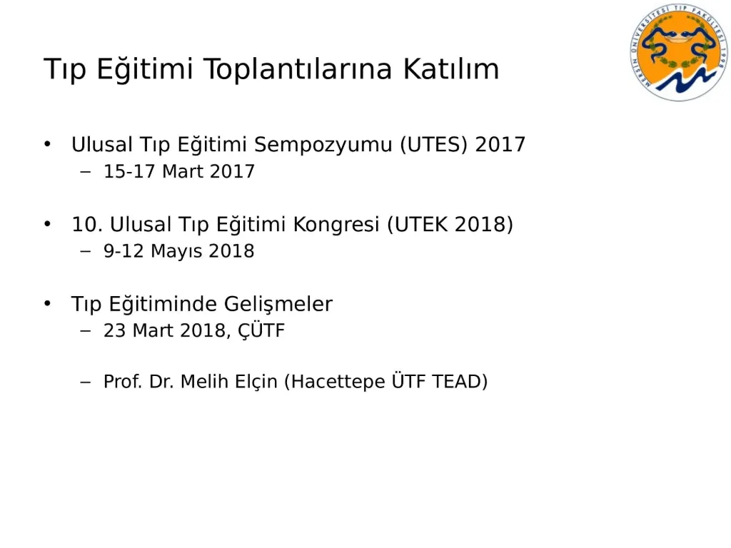 Slayt 72: Tıp eğitimi toplantılarına katılım