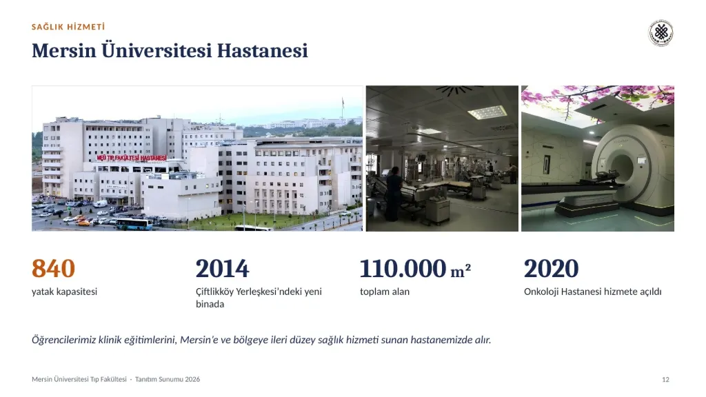 Slayt 12: Mersin Üniversitesi Hastanesi