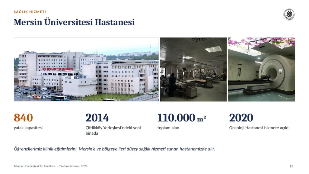 Slayt 12: Mersin Üniversitesi Hastanesi