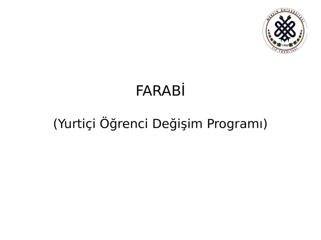 Slayt 10: FARABİ: yurt içi öğrenci değişim programı