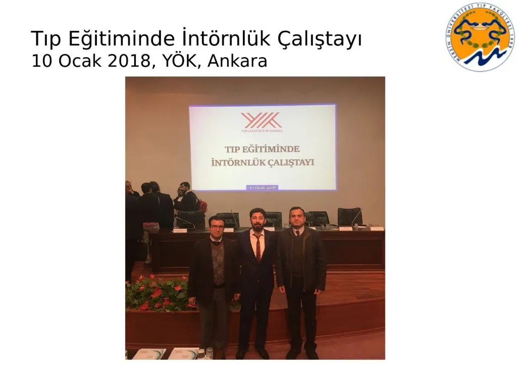 Slayt 74: Tıp Eğitiminde İntörnlük Çalıştayı (10 Ocak 2018, Ankara)