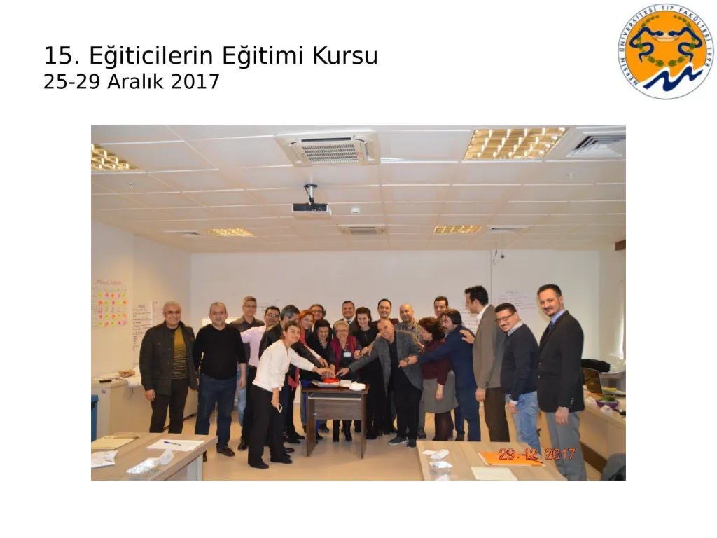 Slayt 71: 15. Eğiticilerin Eğitimi Kursu (25-29 Aralık 2017)