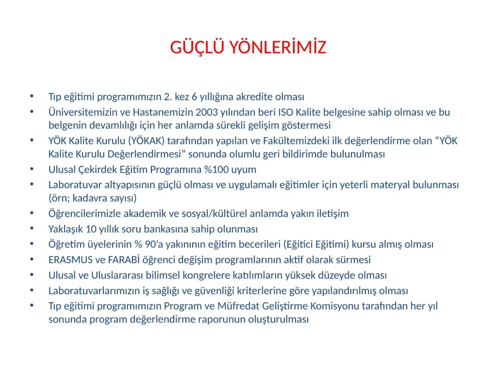 Slayt 53: Güçlü yönlerimiz