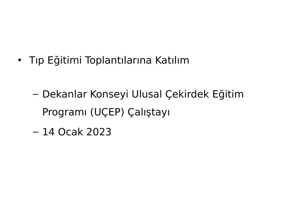 Slayt 24: Tıp eğitimi toplantılarına katılım
