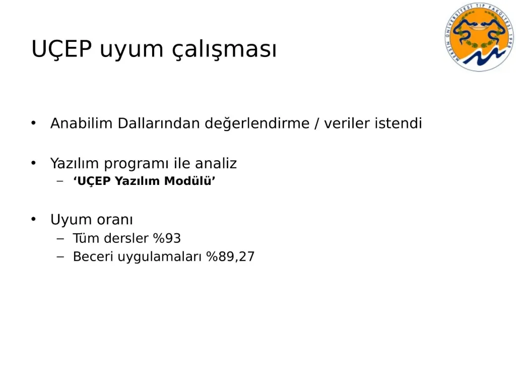 Slayt 53: UÇEP uyum çalışması