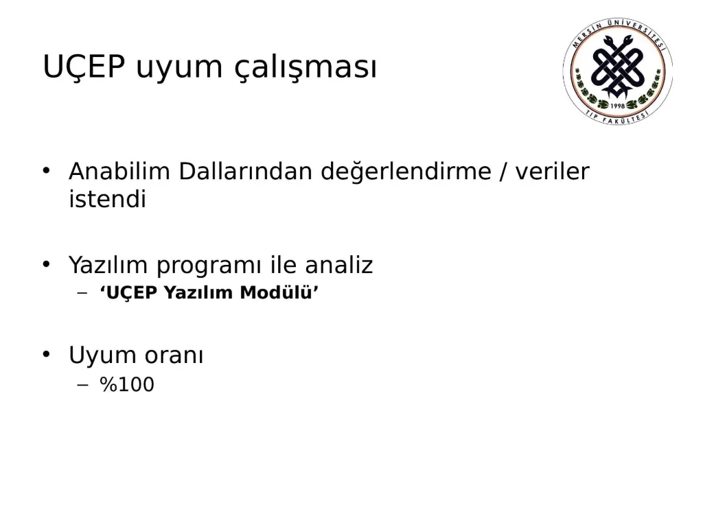 Slayt 23: UÇEP uyum çalışması