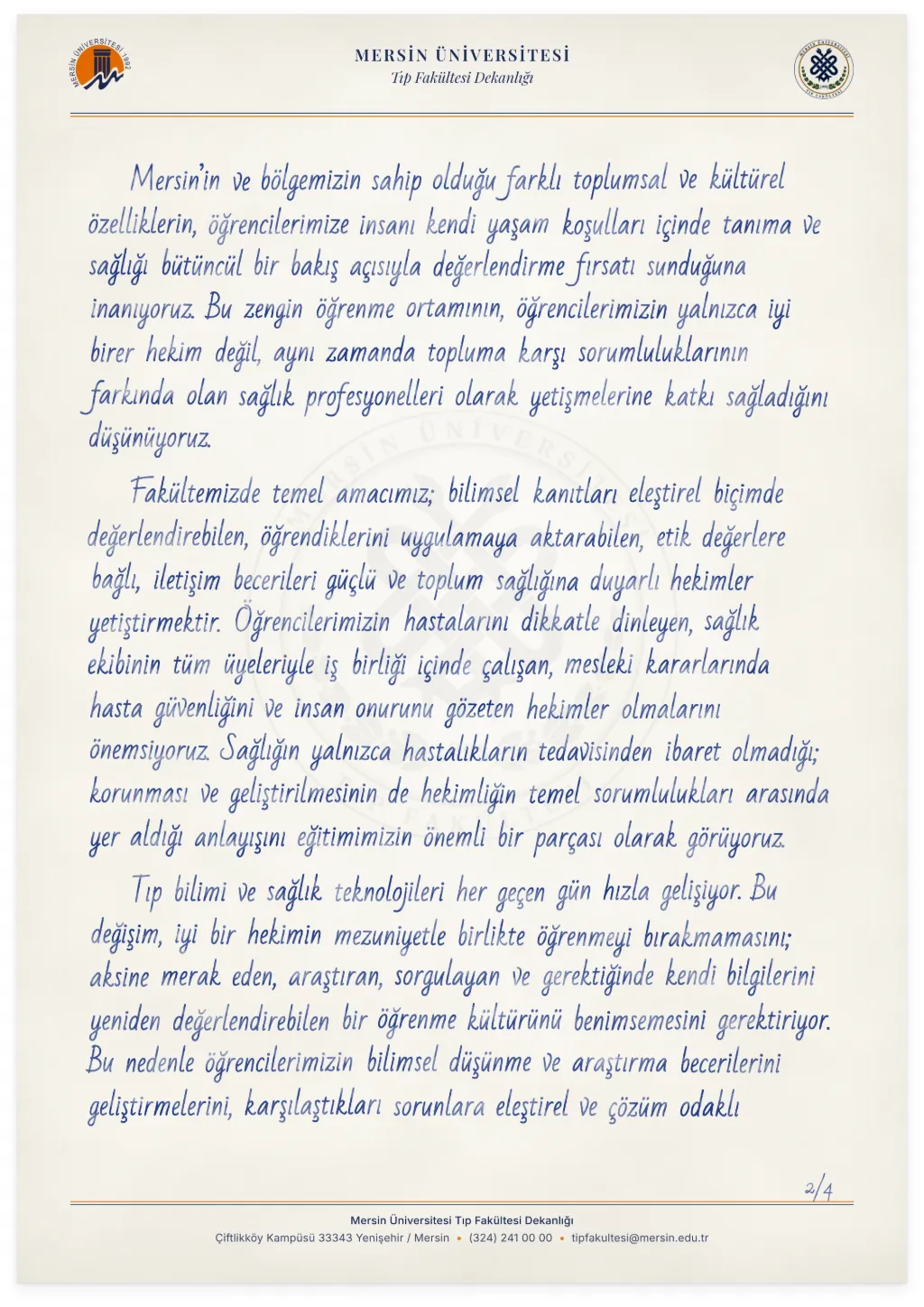 Dekan Prof. Dr. Murat Ünal’ın mesajı, Mersin Üniversitesi ve Tıp Fakültesi logolu antetli kâğıtta mavi mürekkeple el yazısı görünümünde, sayfa 2/4. Mesajın tam metni bu sayfada yazılı olarak da yer almaktadır.
