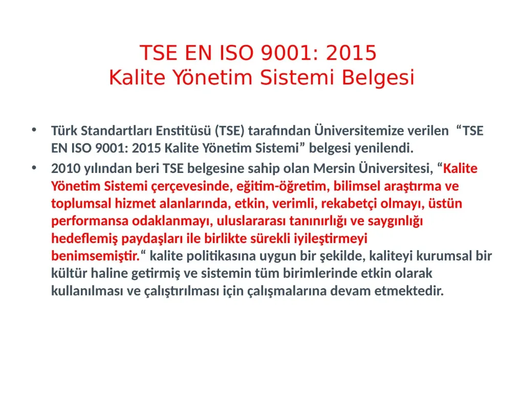 Slayt 13: TSE EN ISO 9001:2015 Kalite Yönetim Sistemi Belgesi