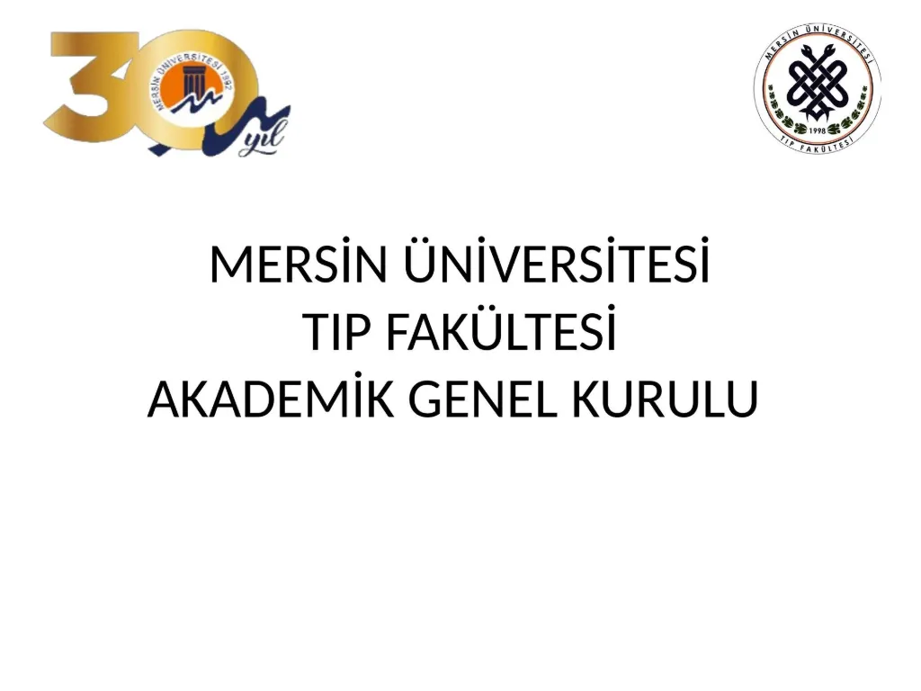 Slayt 1: Açılış: 2023-2024 Akademik Genel Kurulu