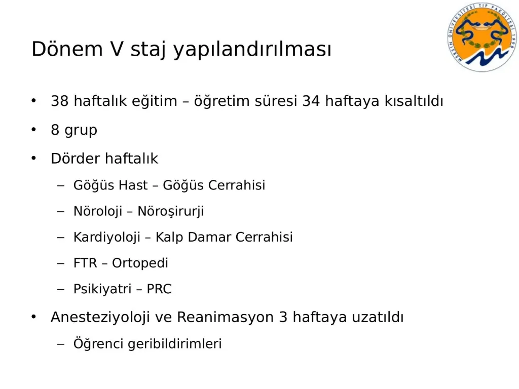 Slayt 46: Dönem V staj yapılandırılması