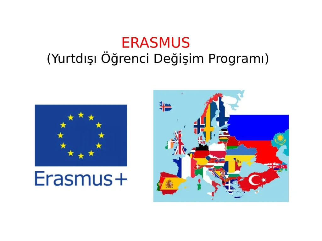 Slayt 35: Erasmus yurt dışı öğrenci değişim programı