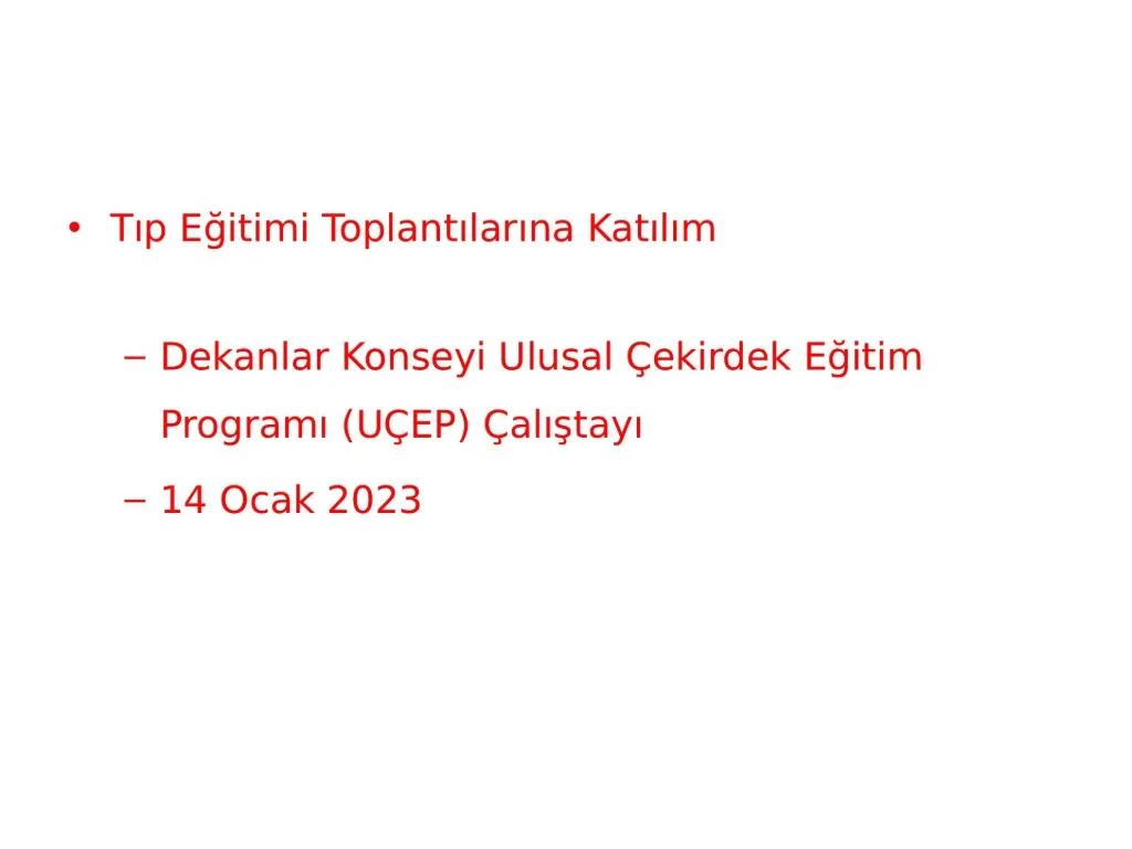 Slayt 24: Tıp eğitimi toplantılarına katılım