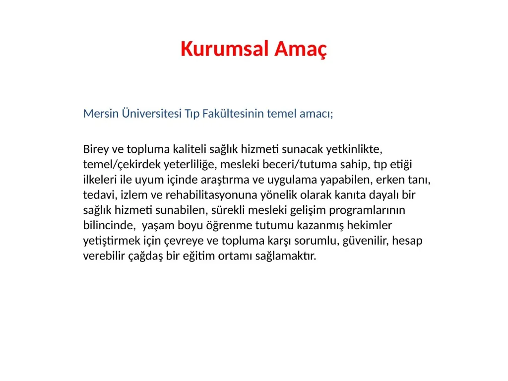 Slayt 18: Kurumsal amaç