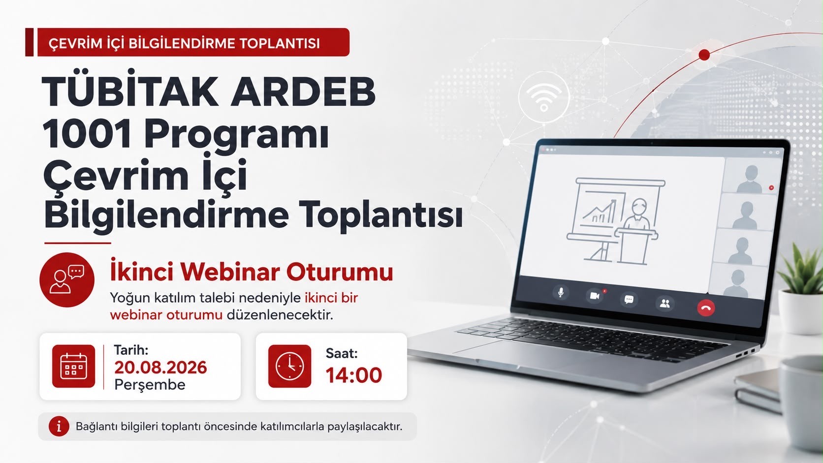 1001 Programı &Ccedil;evrim İ&ccedil;i Bilgilendirme Toplantısı İkinci Webinar Oturumu Hakkında